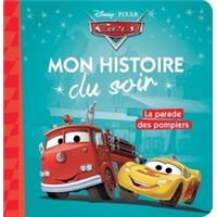 CARS - Mon Histoire du Soir - La parade des pompiers