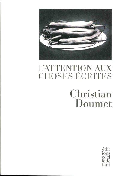 L'attention aux choses écrites