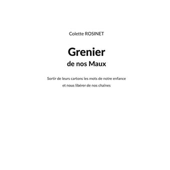 Grenier de nos maux