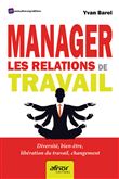 Manager les relations de travail