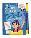 Mon carnet top secret Mes secrets d'amour et d'amitié