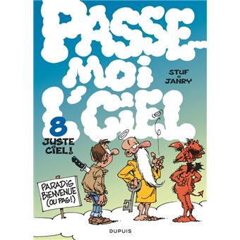 Passe-moi l ciel - Tome 8 - Juste ciel !