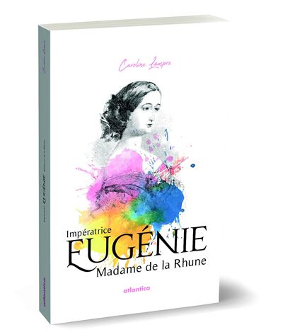 Impératrice Eugénie - Caroline Lampre - broché