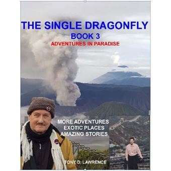 The Single Dragonfly Book 3 - Adventures in Paradise - 1