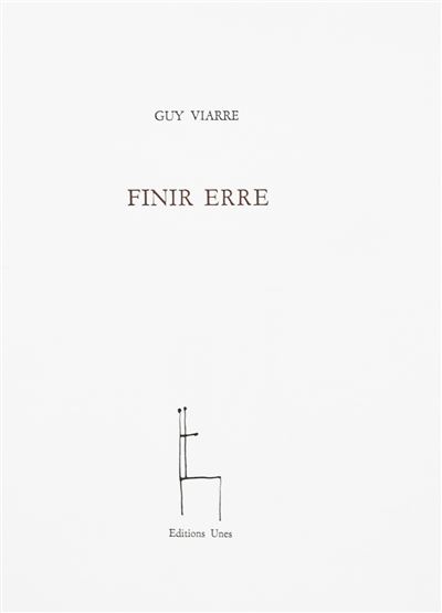 Finir erre - Guy Viarre - broché
