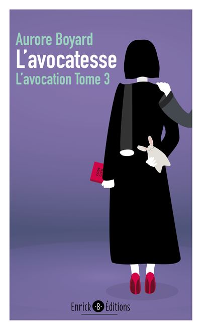L'avocatesse (tome 3) - Aurore Boyard - broché