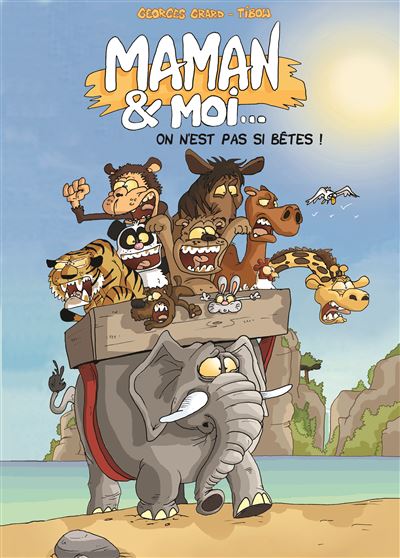 Maman et moi on n'est pas si bêtes !