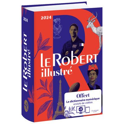 Le Robert Illustré Et Son Dictionnaire En Ligne 2024 - Relié ...