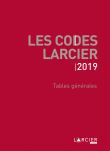 Codes Larcier - Tables générales