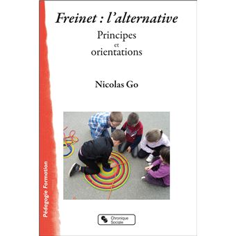 Freinet : l'alternative