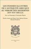 Les femmes illustres de l'Antiquité grecque au miroir des modernes (XIVe-XVIe siècle)