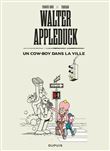 Walter Appleduck - Un cow-boy dans la ville