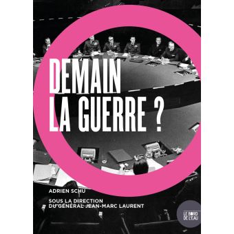 Demain, la guerre ?