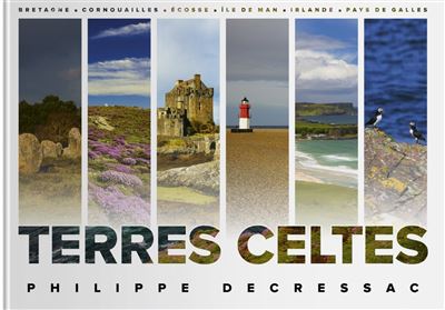 Terres celtes - Philippe Decressac - relié