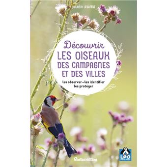 Découvrir les oiseaux des campagnes et des villes