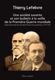 Une société savante et son bulletin à la veille de la Première Guerre mondiale