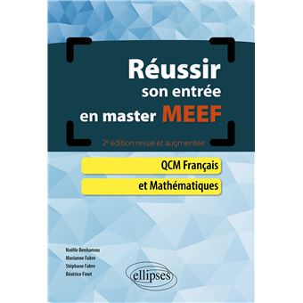 Réussir son entrée en Master MEEF. QCM Français et Mathématiques
