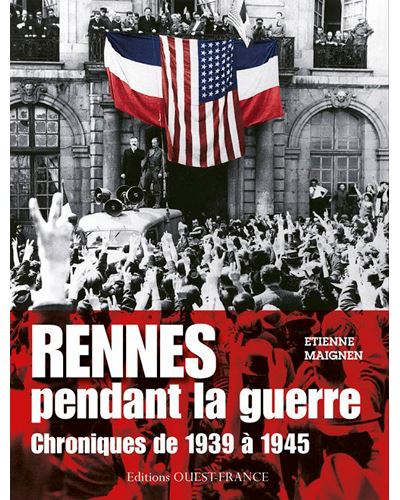 Rennes pendant la guerre