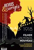 Revus et Corrigés 1918 Filmer un monde nouveau