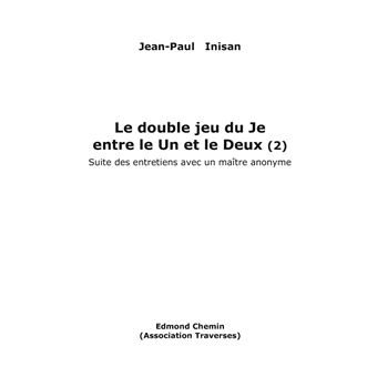 Le double jeu du Je entre le Un et le Deux (2)