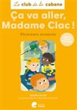 Ça va aller, Madame Clac !