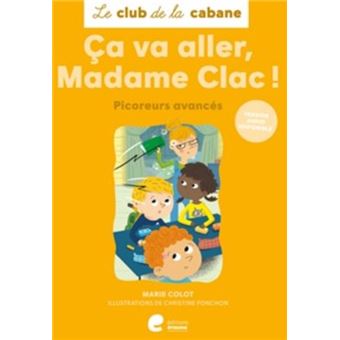 Ça va aller, Madame Clac !