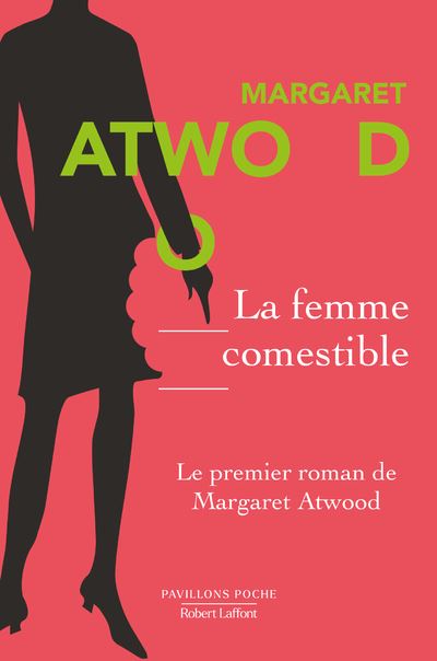 La Femme comestible - Margaret Atwood - Poche