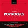 Pop/Rock US - Plus de 100 albums qui ont forgé l’histoire de