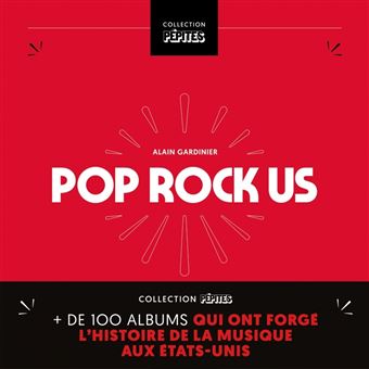 Pop/Rock US - Plus de 100 albums qui ont forgé l’histoire de
