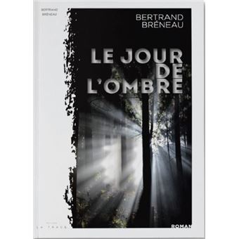 Le jour de l'ombre