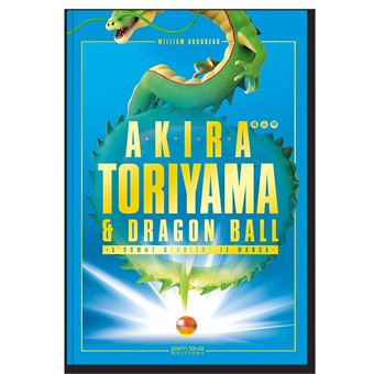 Akira toriyama et dragon ball - une histoire croisee