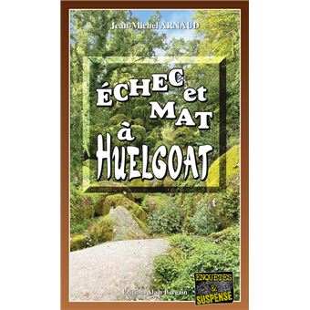 Echec et mat a Huelgoat