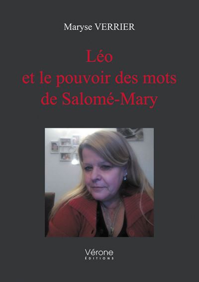 Léo et le pouvoir des mots de Salomé-Mary