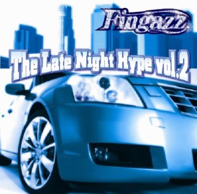 Last night hype vol 2