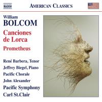 Bolcom: Canciones de Lorca & Prometheus