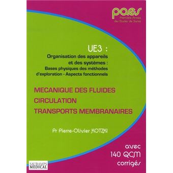 Mecanique des fluides circulation transpors membranaires paes