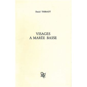 Visages à marée basse