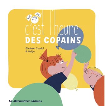 C'est l'heure des copains