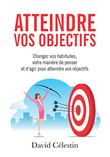Atteindre vos objectifs