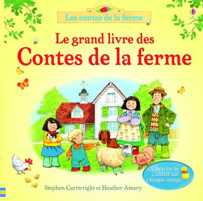 Le Grand Livre Des Contes De La Ferme - Broché - Heather Amery, Stephen ...