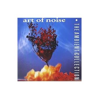 Ambient Collection Art Of Noise CD Album Achat Prix Fnac ambient-collection-art-of-noise-cd-album-achat-prix-fnac