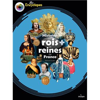 Histoire des rois et reines de France