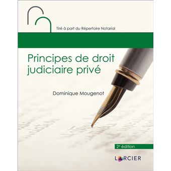Principes de droit judiciaire privé