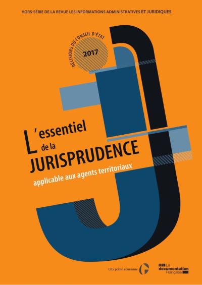 L'essentiel de la jurisprudence applicable aux agents territoriaux