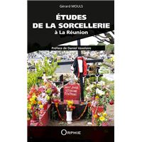 Etudes de la sorcellerie à la Réunion