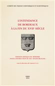 L'intendance de Bordeaux à la fin du XVIIe siècle