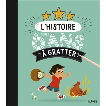 L'histoire de mes 6 ans à gratter