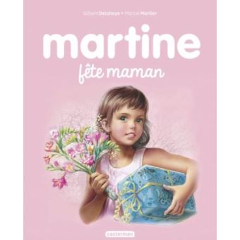 Martine fête maman