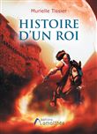 Histoire d'un roi
