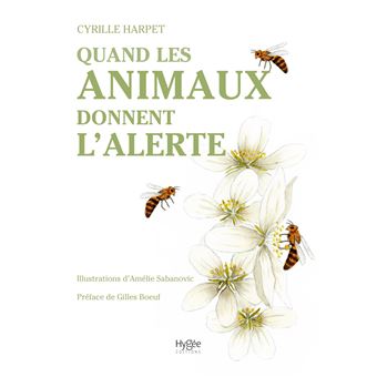 Quand les animaux donnent l'alerte